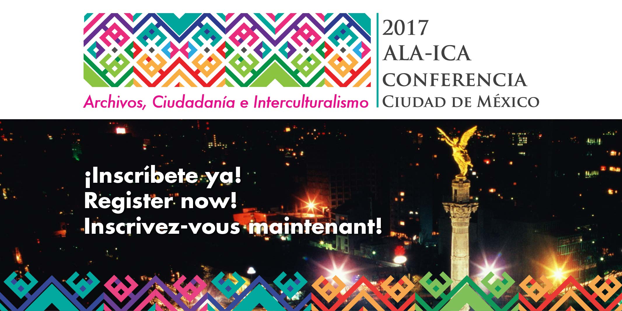 Inscripciones abiertas para la Conferencia #ALAICAMéxico2017