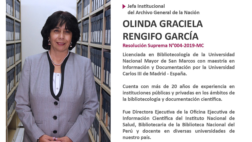 Se designó a la Mg. Olinda Graciela Rengifo García en el cargo de Jefa Institucional del AGN Perú