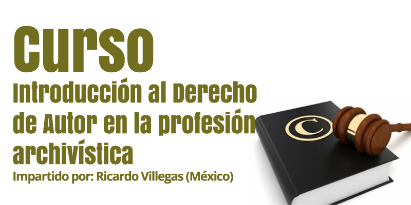 Curso Introducción al Derecho de Autor en la profesión archivística