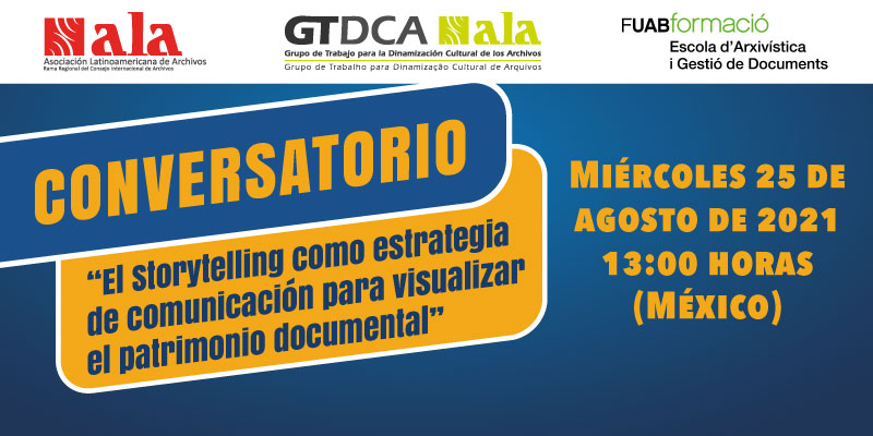 Conversatorio El Storytelling como estrategia de comunicación para visualizar el patrimonio documental