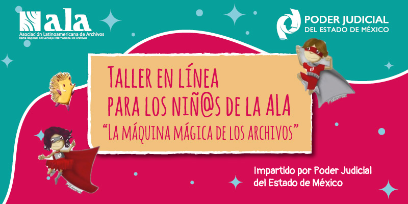 Taller en línea para los niñ@s de la ALA “La máquina mágica de los archivos”