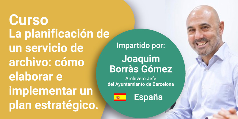 Curso La planificación de un servicio de archivo: cómo elaborar e implementar un plan estratégico