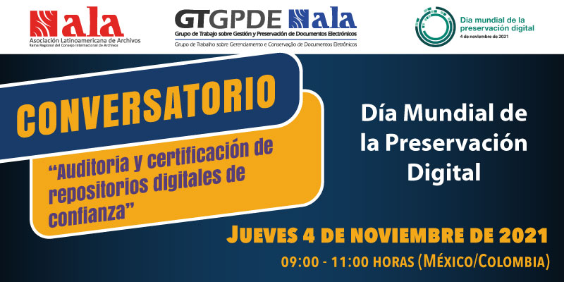 Conversatorio Auditoria y certificación de repositorios digitales de confianza
