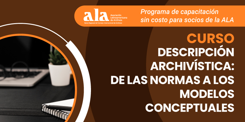 Curso Descripción archivística: de las normas a los modelos conceptuales